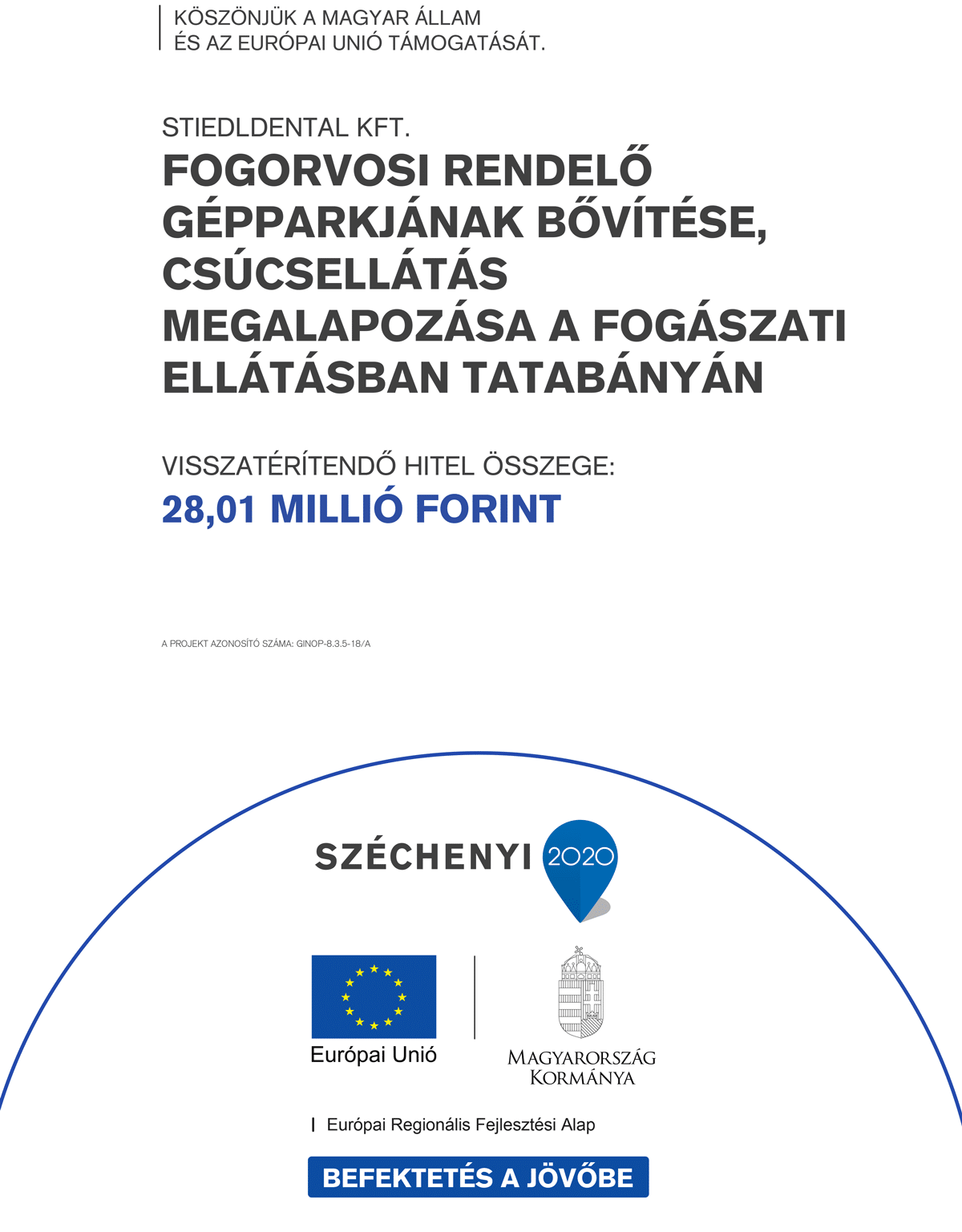 Fogorvosi rendelő gépparkjának bővítése – pályázati tájékoztató